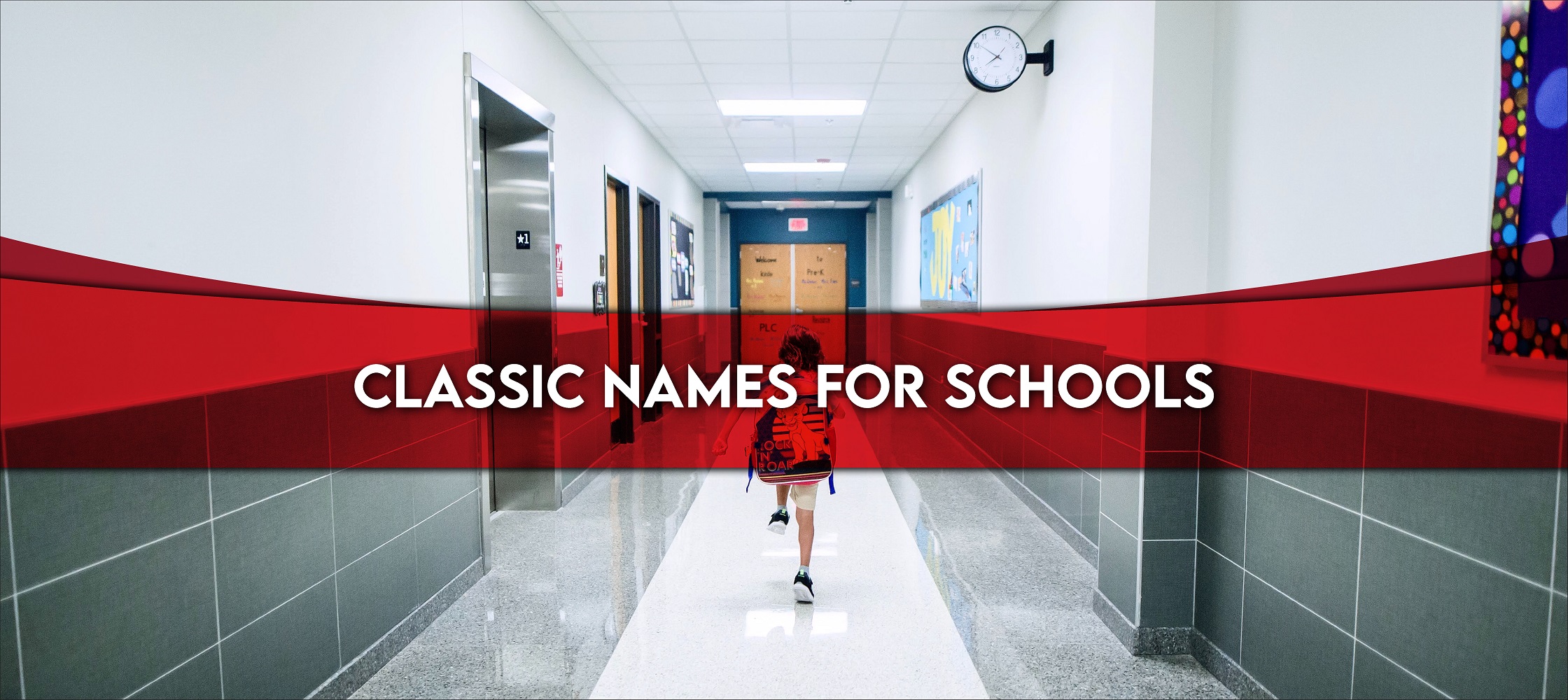 Classic Names for Schools