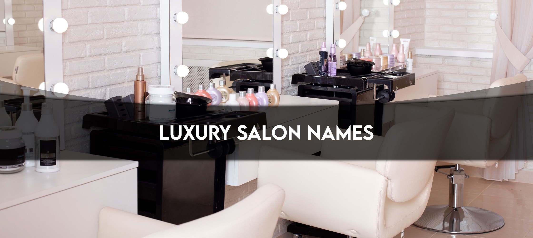 Luxury salon names