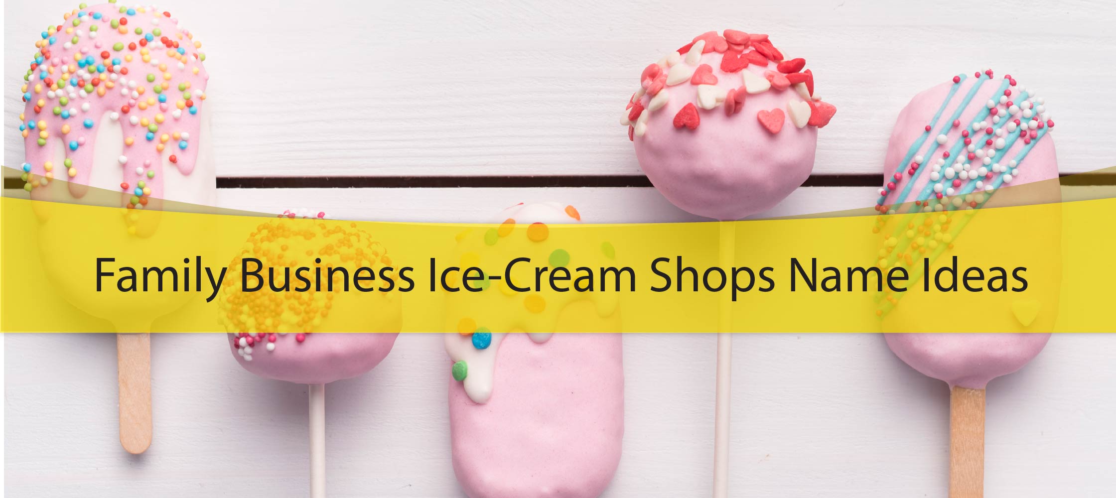 family business Ice cream shop names ideas