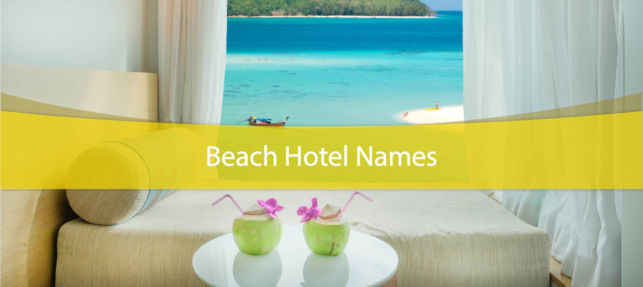 Beach Hotel Names