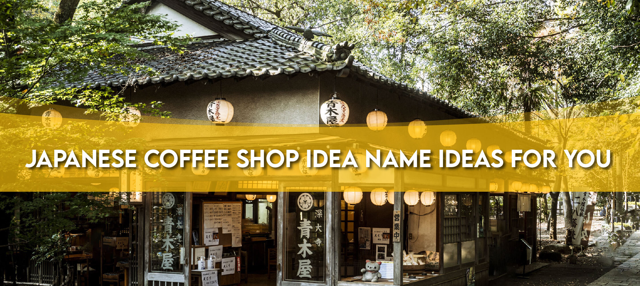 Japanese Coffee Shop Name Ideas 