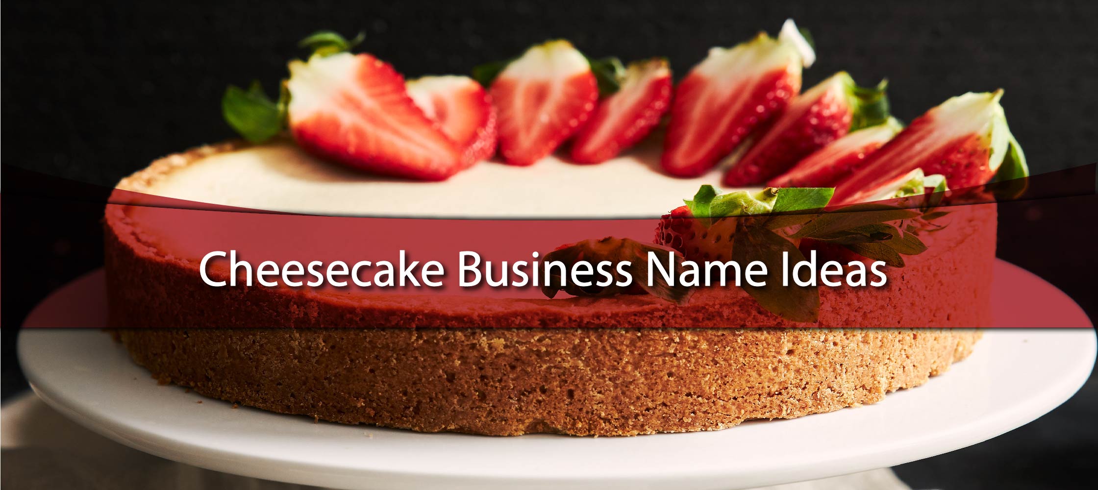cheesaecake business name ideas