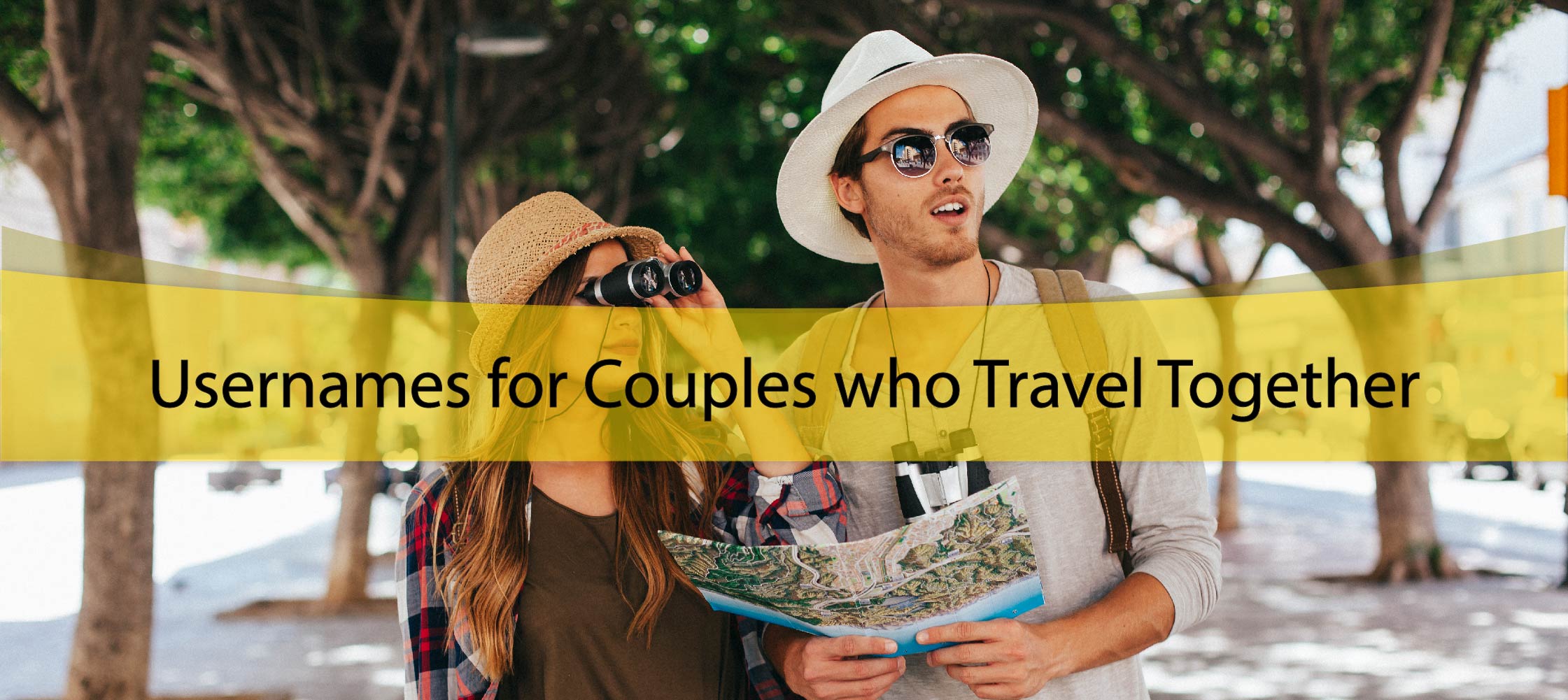Usernames for Couples who Travel Together