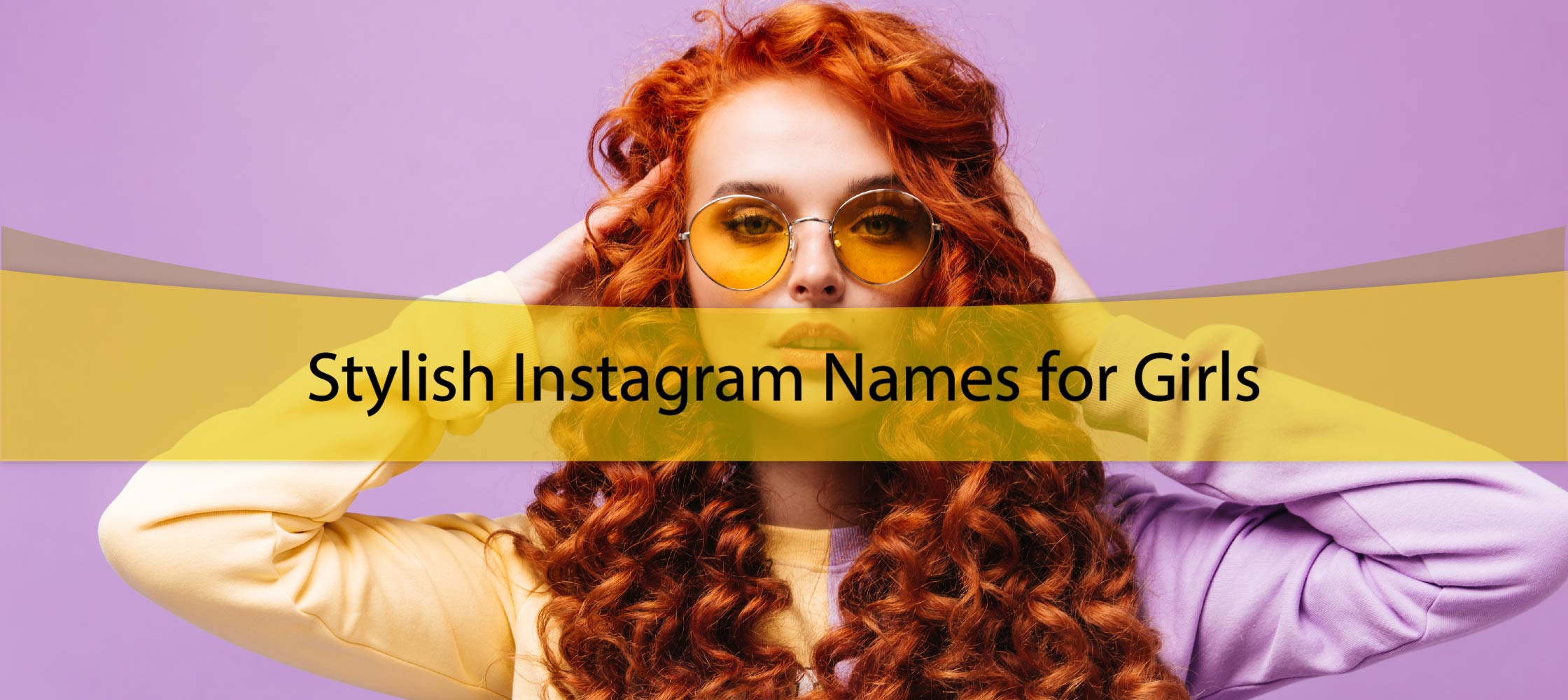 Stylish Instagram Names for Girls
