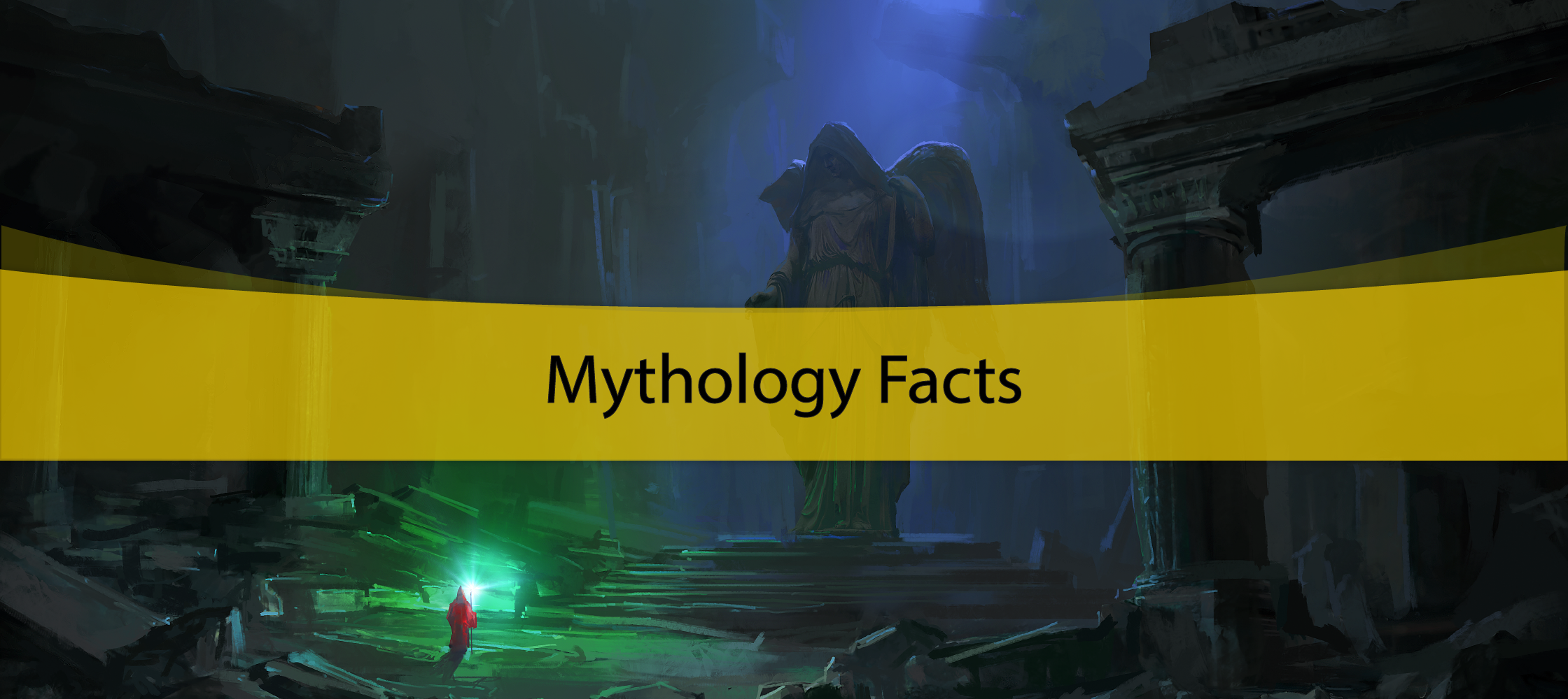 Mythology Facts