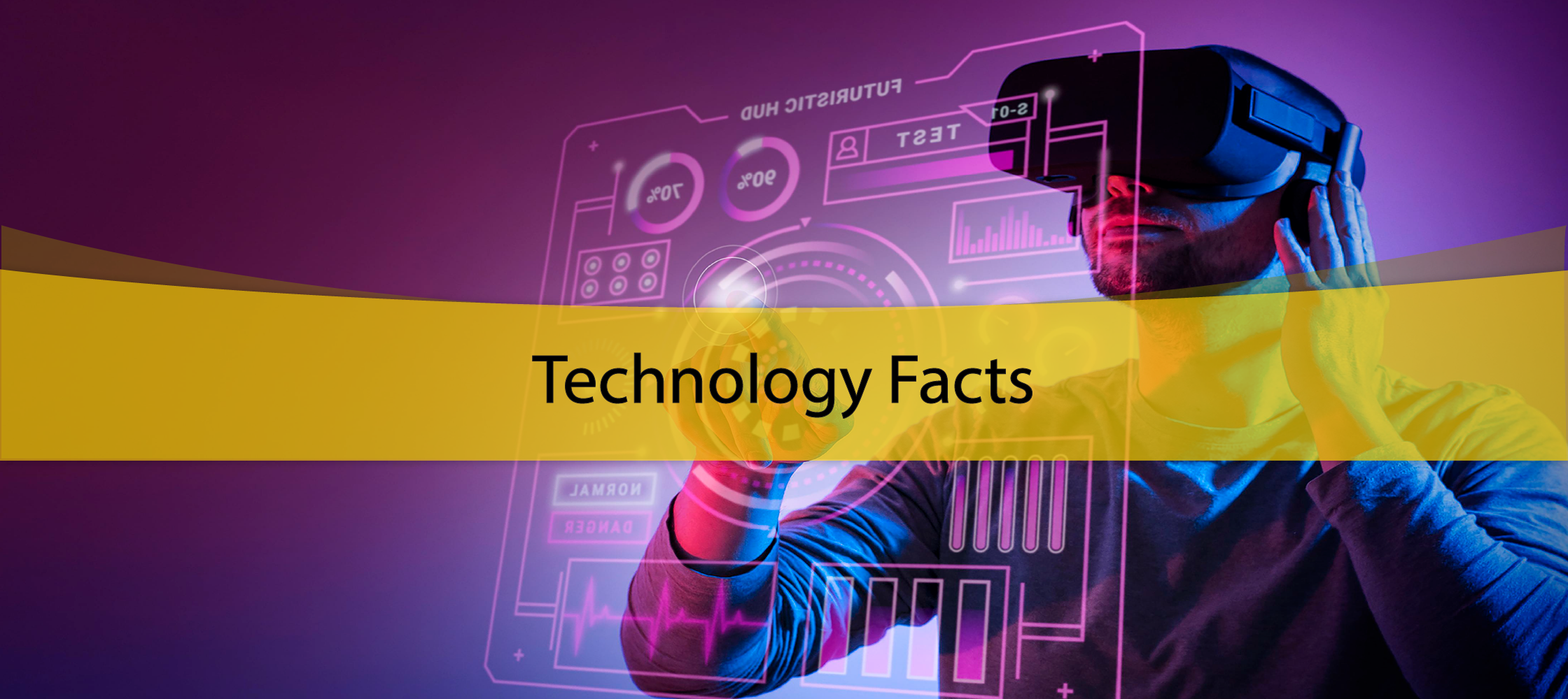 Technology Facts