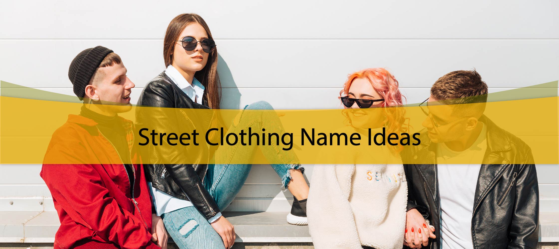 Street Clothing Name Ideas