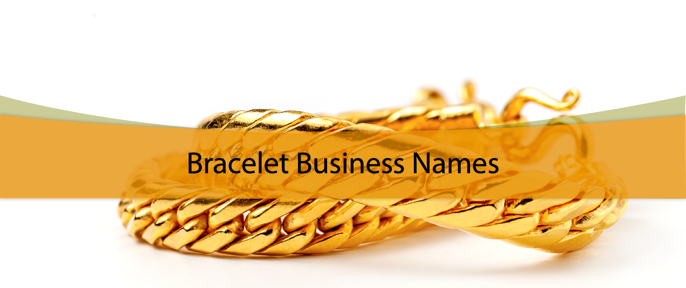 Bracelet Business Names