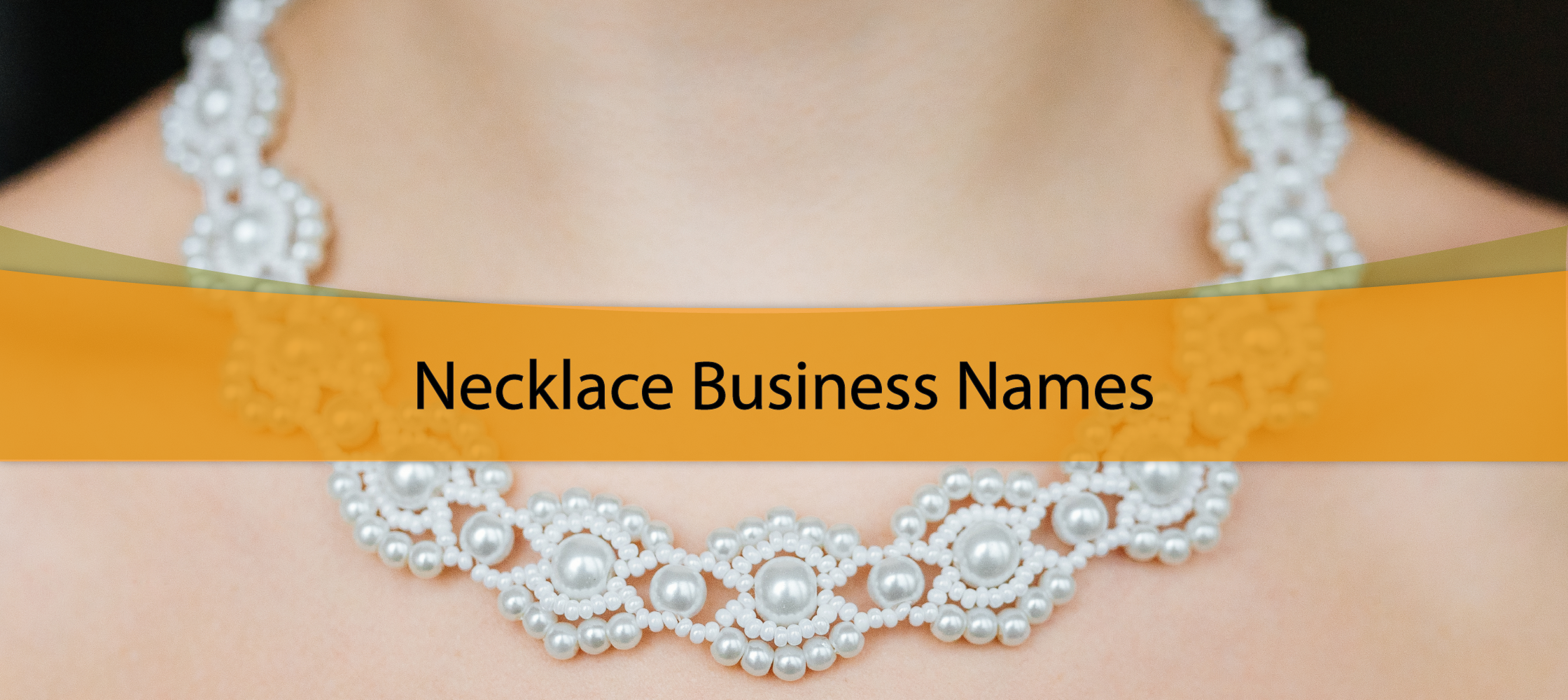 Necklace Business Names