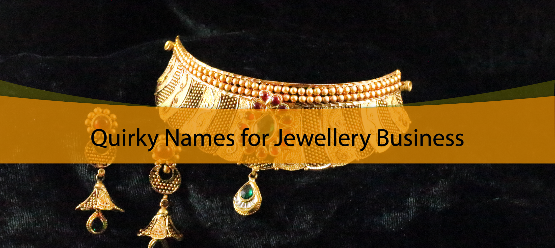 Quirky Names for Jewellery Business