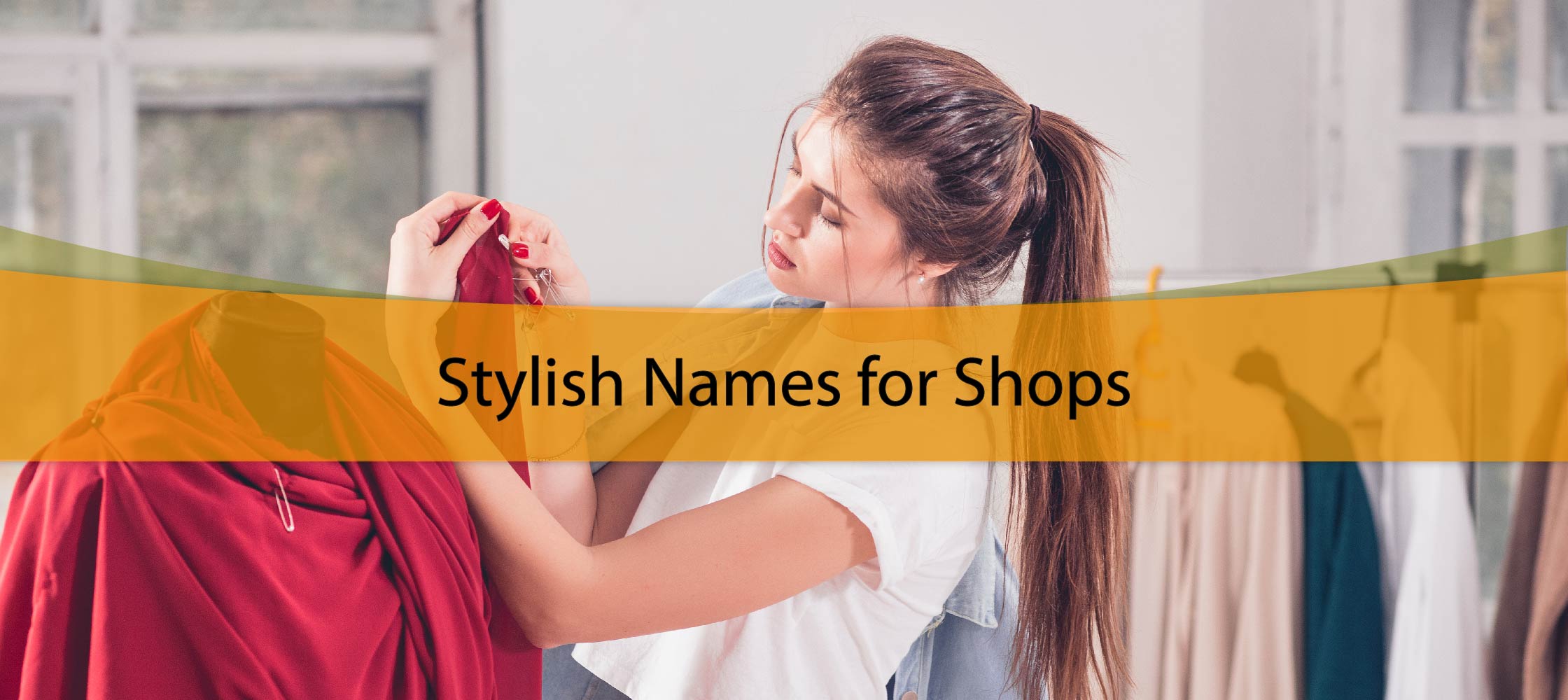 Stylish Names for Shops