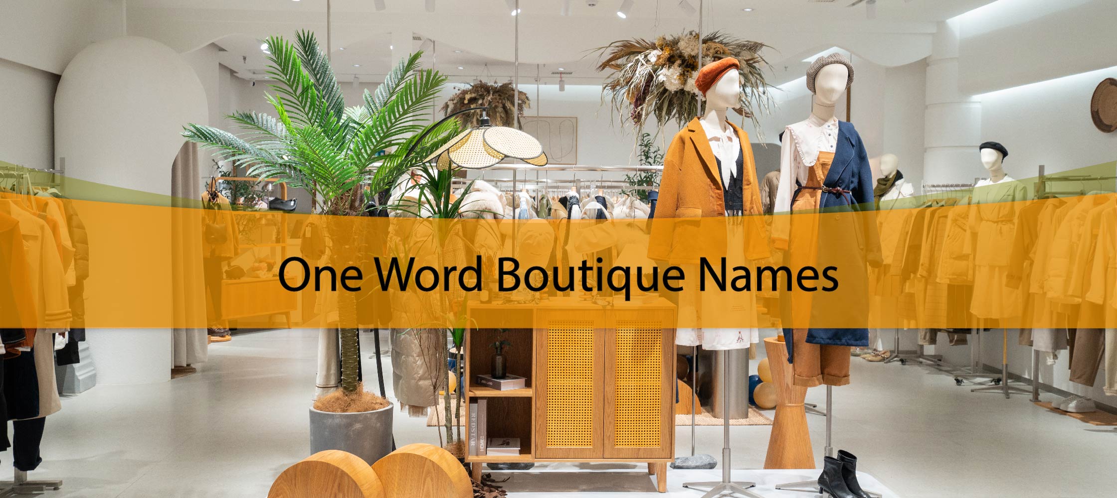 One Word Boutique Names