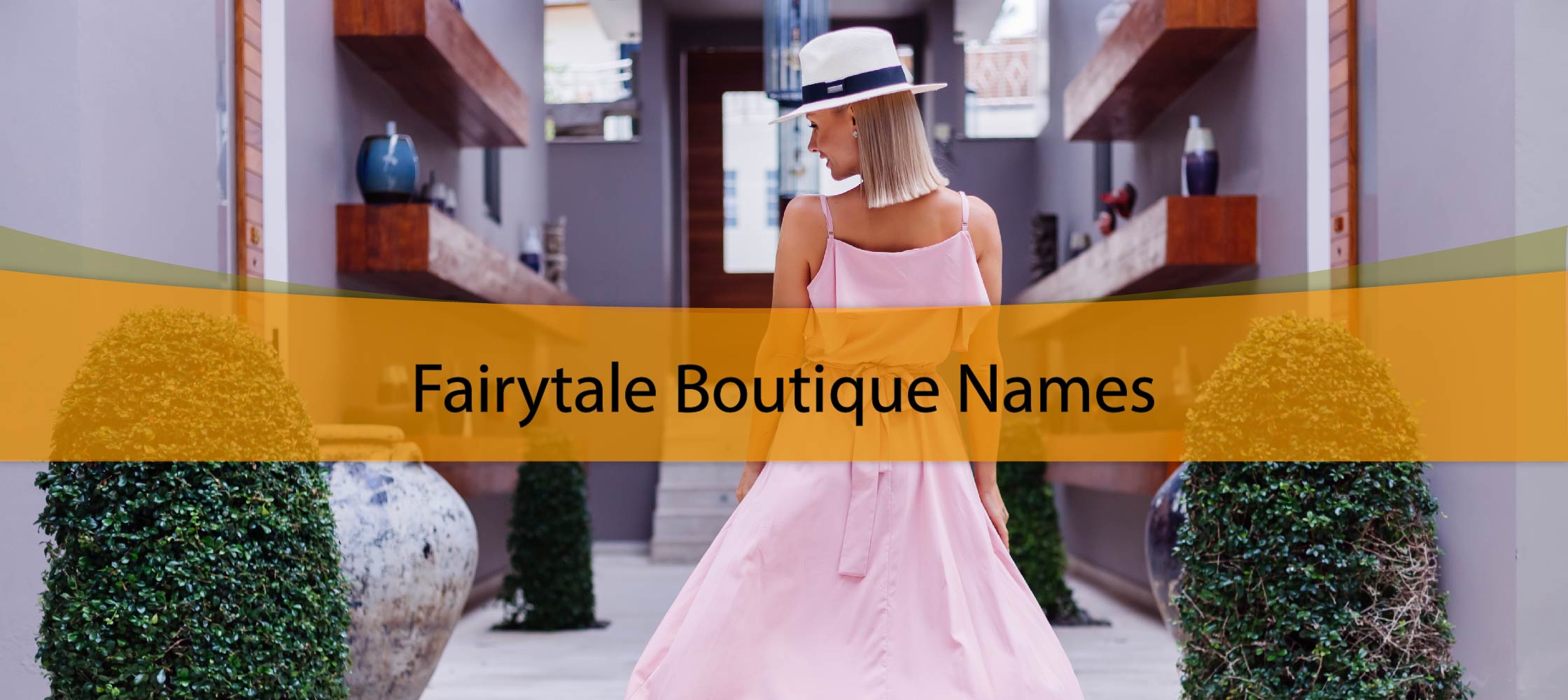 Fairytale Boutique Names