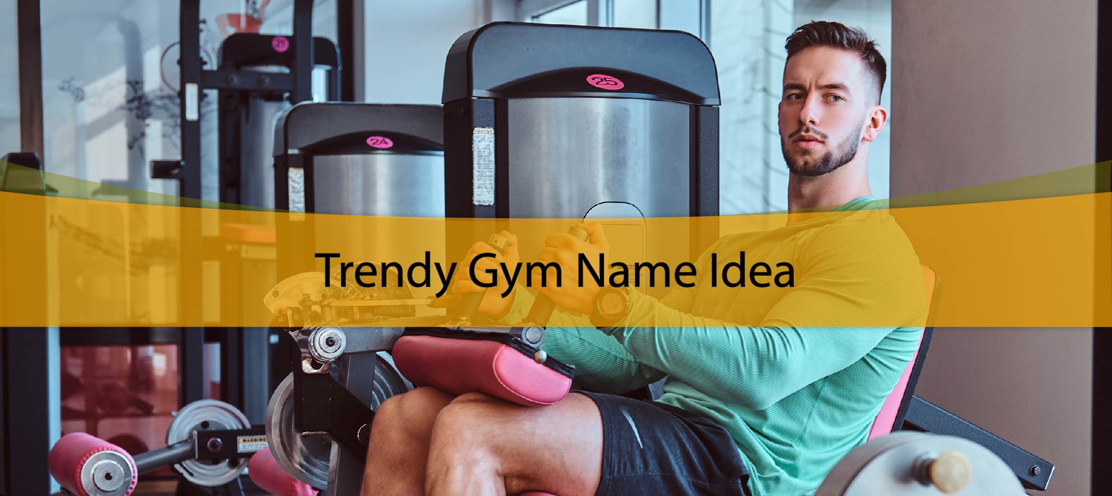 Trendy Gym Name Ideas