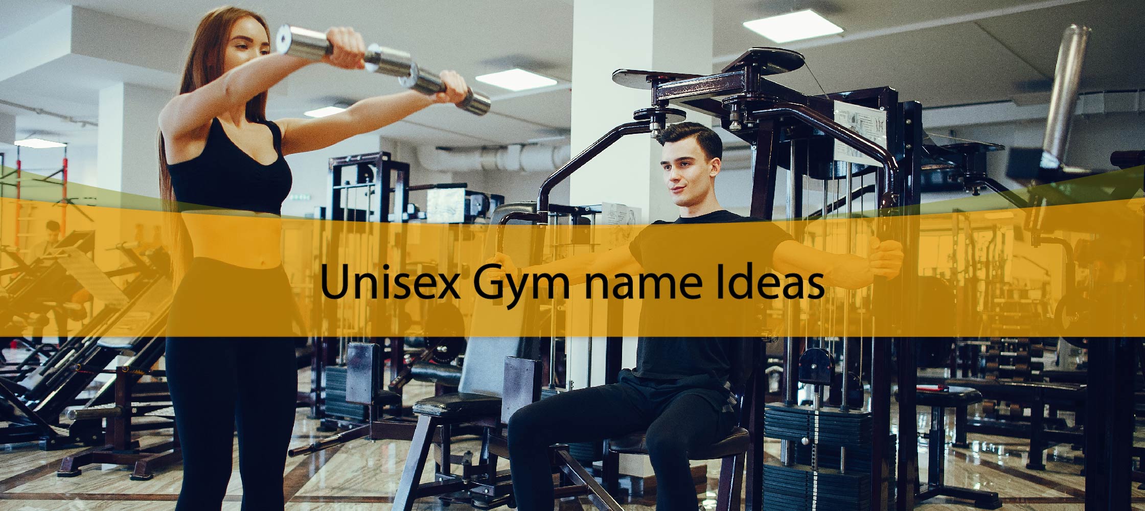 Unisex Gym Name Ideas