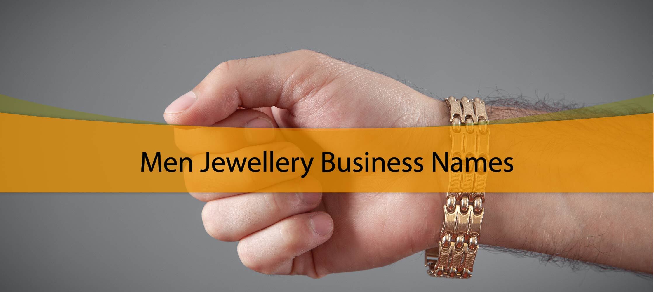 Men Jewellery Business Names