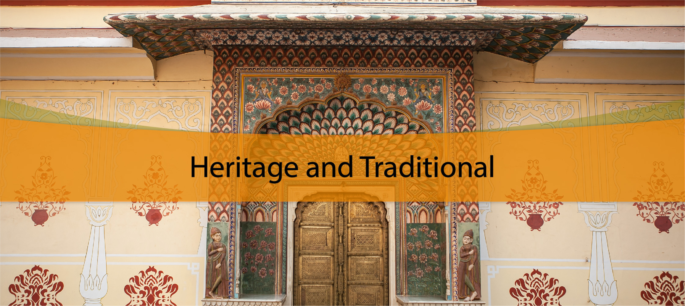 Heritage and Traditional