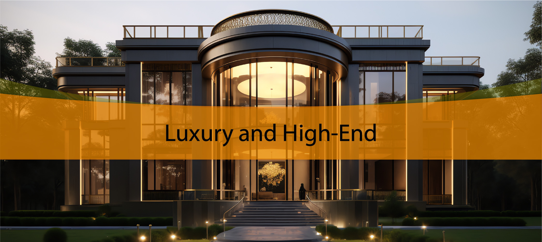 Luxury and High-End