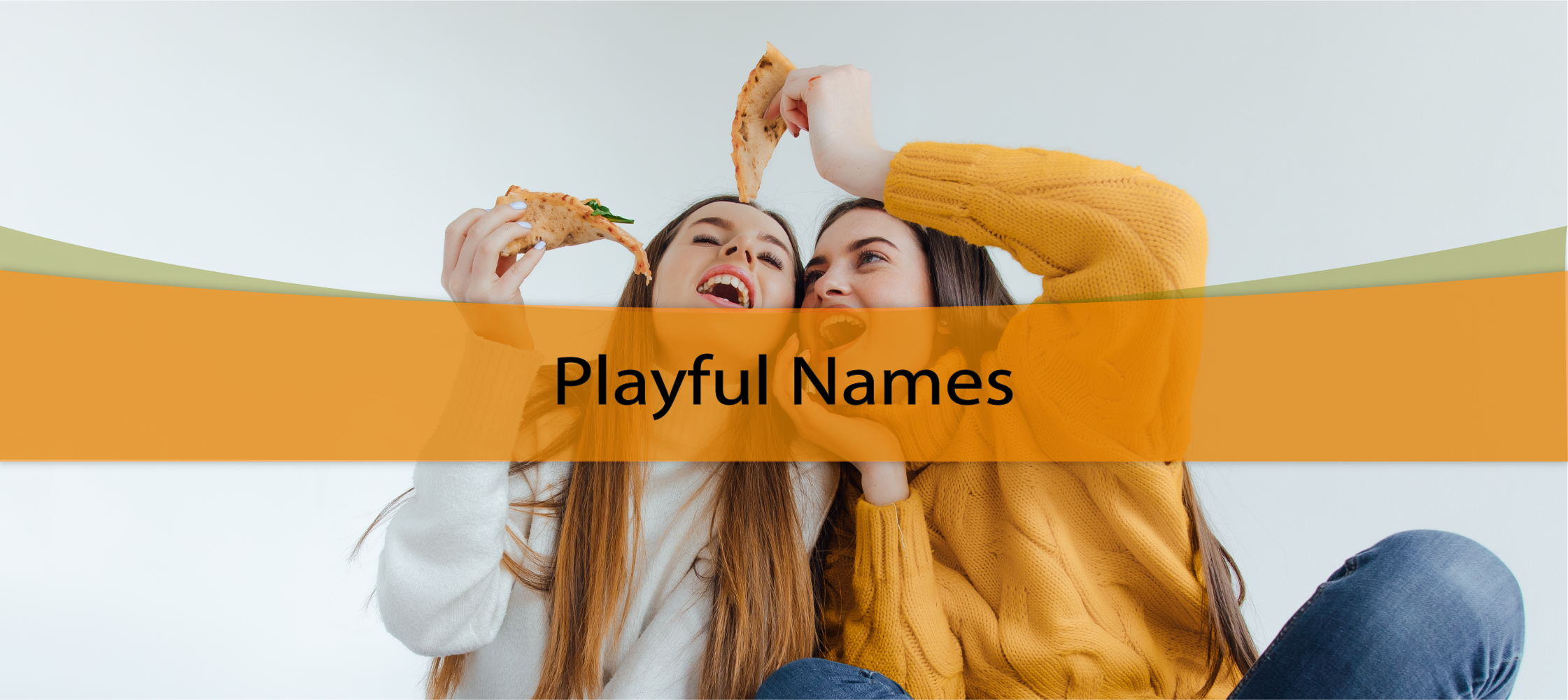Playful Names