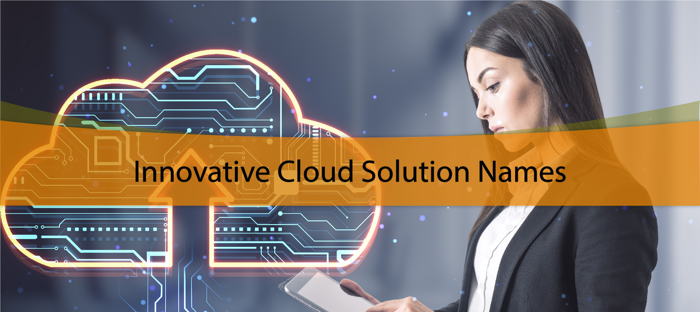 Innovative Cloud Solution Names