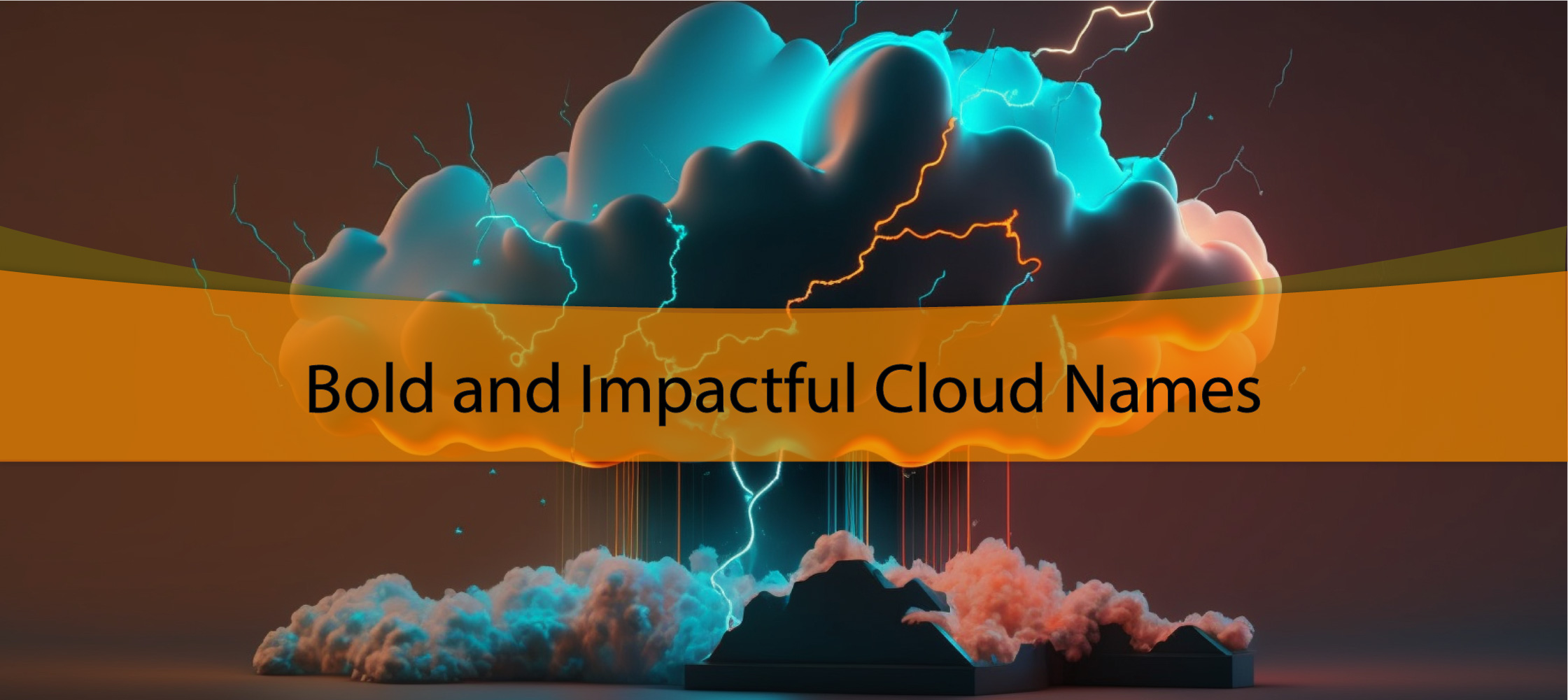 Bold and Impactful Cloud Names