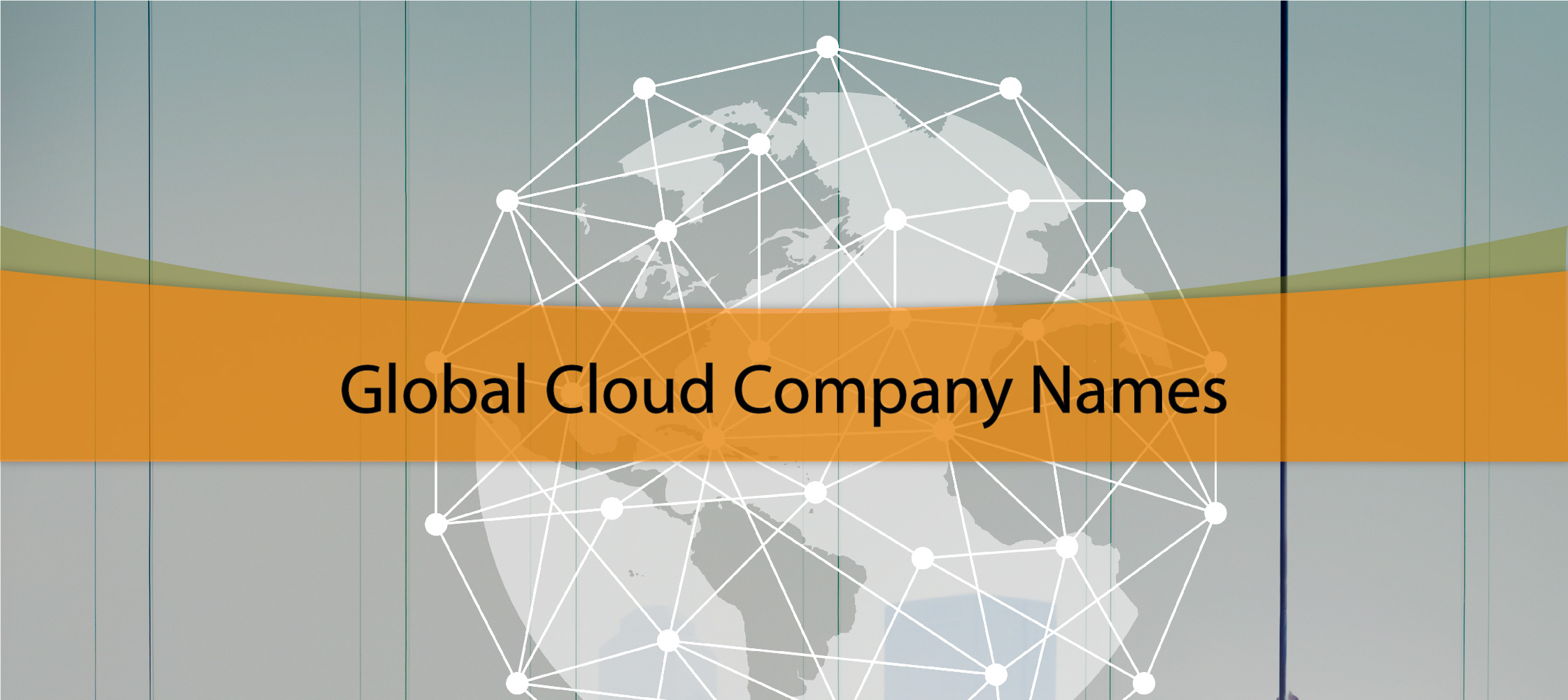 Global Cloud Company Names