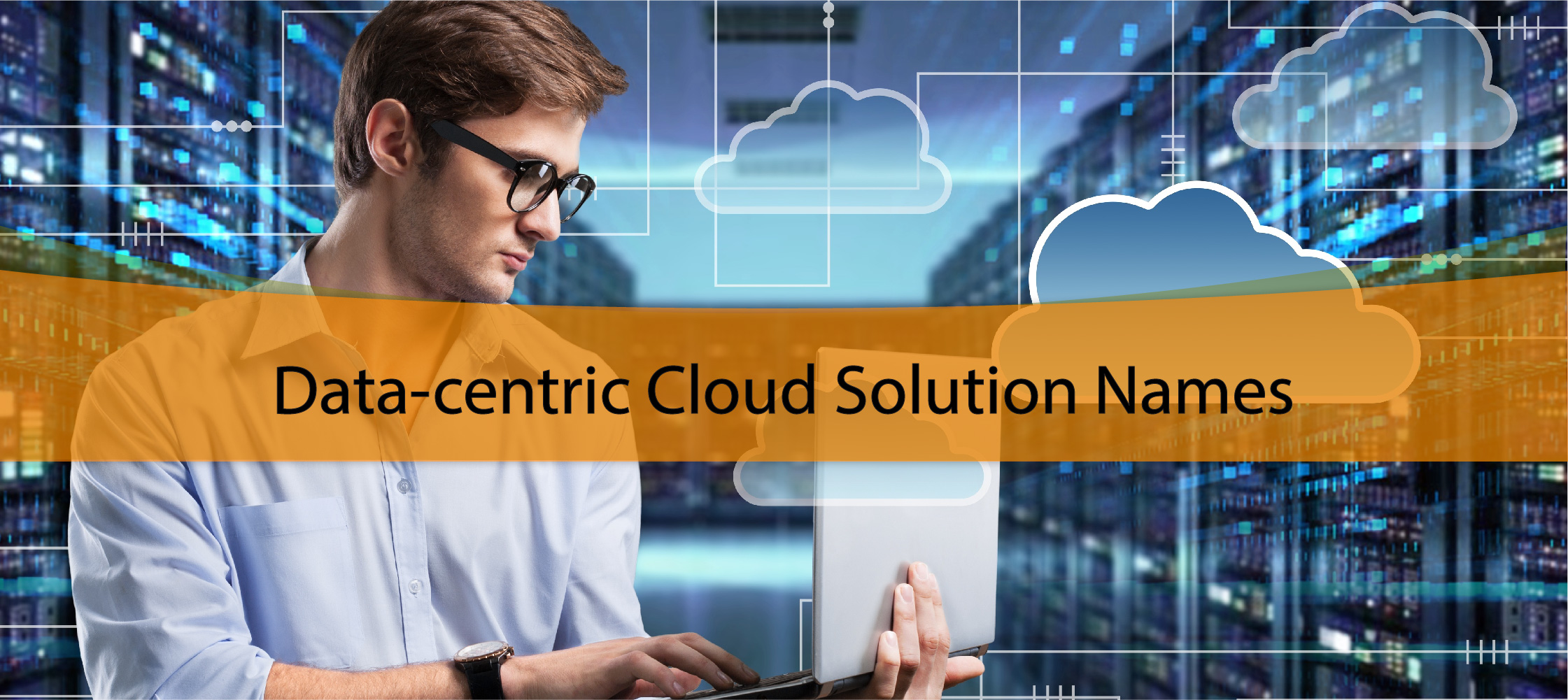 Data-centric Cloud Solution Names