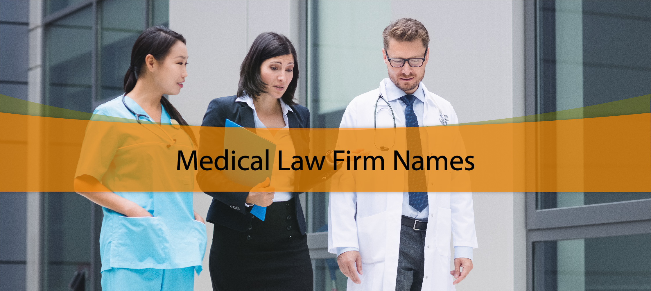 Medical Law Firm Names