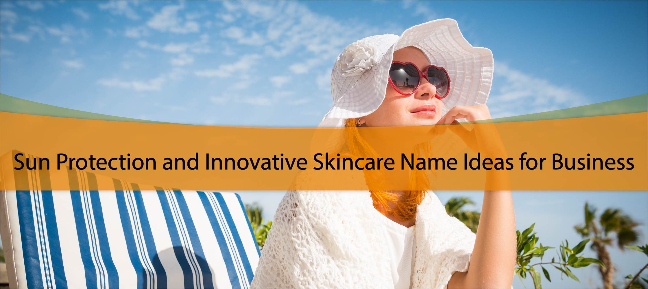 Sun Protection and Innovative Skincare Name Ideas for Business