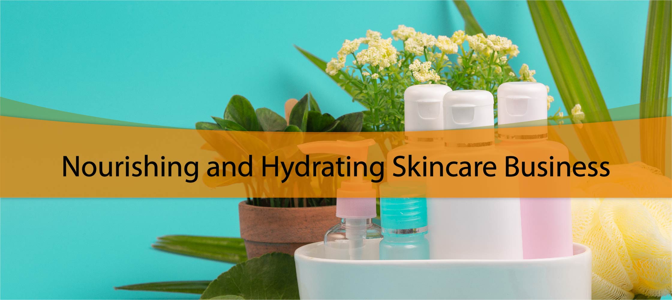 Nourishing and Hydrating Skincare Business
