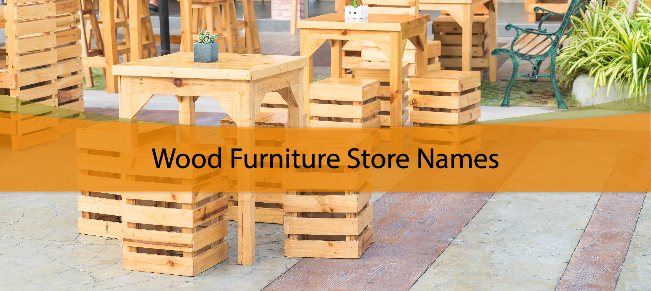 Wood Furniture Store Names